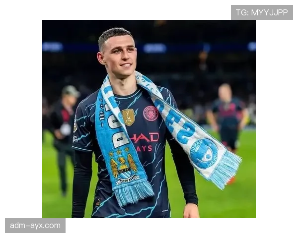 福登状态回暖闪耀赛场，巩固曼城核心地位助力球队竞争力提升